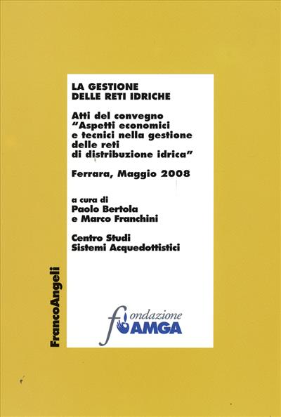 La gestione delle reti idriche.