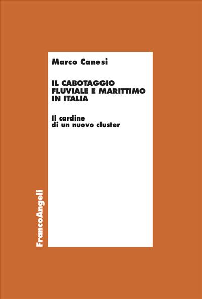 Il cabotaggio fluviale e marittimo in Italia