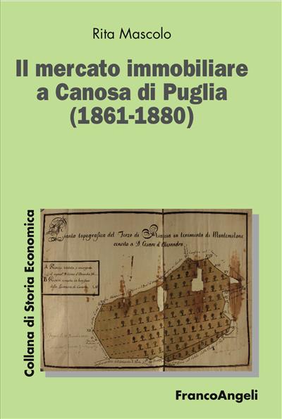 Il mercato immobiliare a Canosa di Puglia (1861-1880)