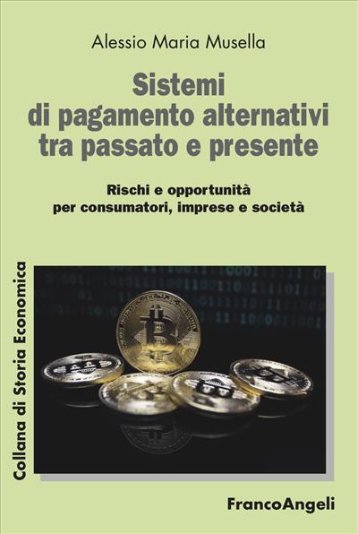 Sistemi di pagamento alternativi tra passato e presente