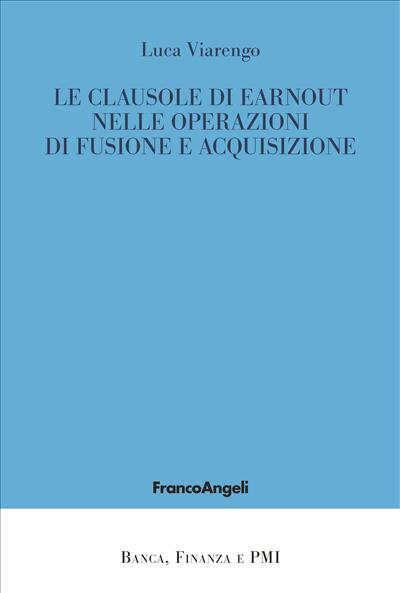 Le clausole di earnout nelle operazioni di fusione e acquisizione