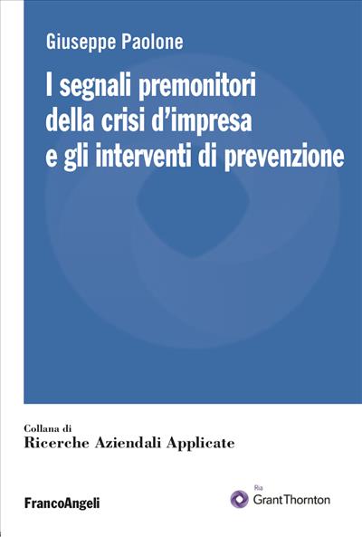 I segnali premonitori della crisi d’impresa e gli interventi di prevenzione