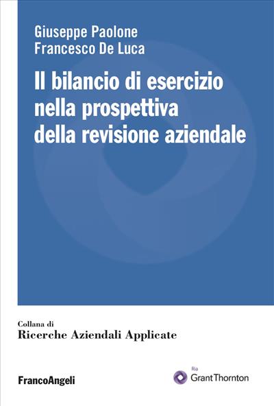 Il bilancio di esercizio nella prospettiva della revisione aziendale