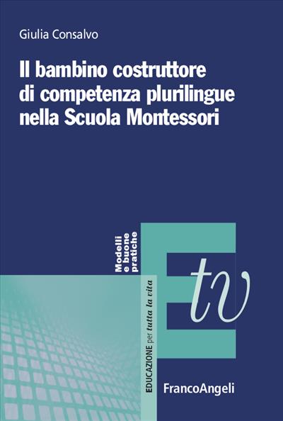 Il bambino costruttore di competenza plurilingue nella Scuola Montessori