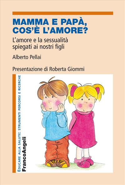 Mamma e papà, cos'è l'amore?