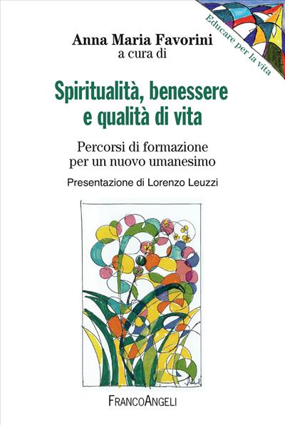 Spiritualità, benessere e qualità di vita.