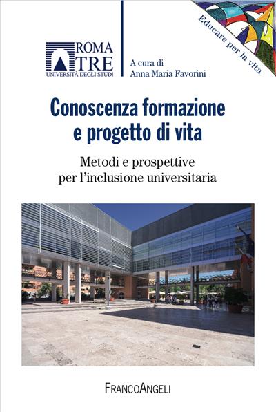 Conoscenza, formazione e progetto di vita