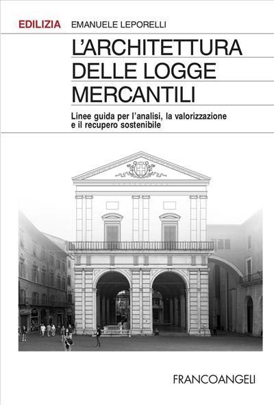 L'architettura delle logge mercantili