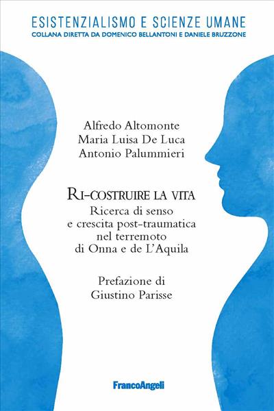 Ri-costruire la vita