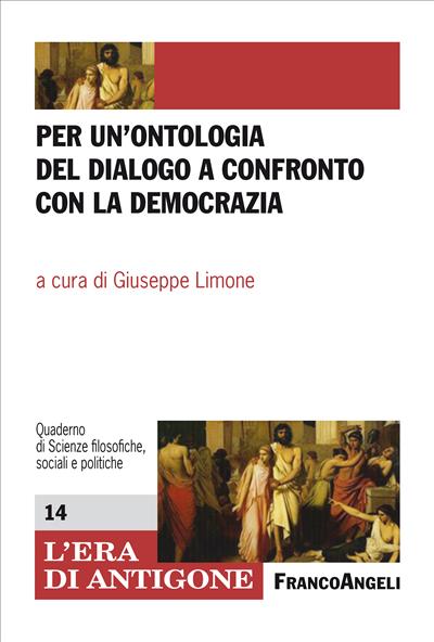 Per un’ontologia del dialogo a confronto con la democrazia