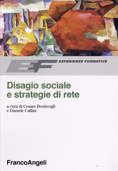 Disagio sociale e strategie di rete