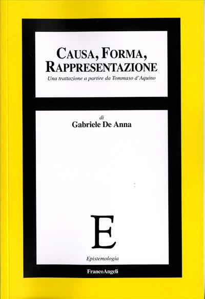 Causa, forma, rappresentazione.