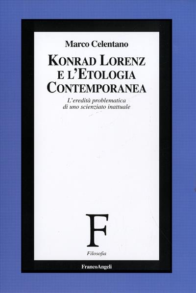 Konrad Lorenz e l'etologia contemporanea