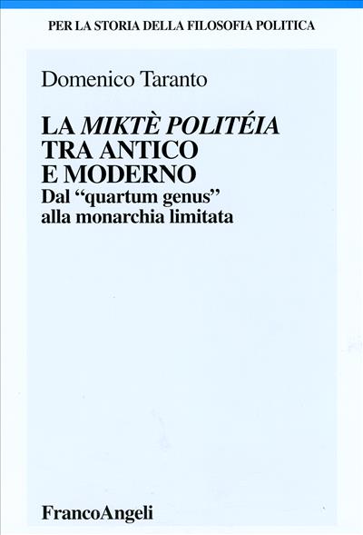 La miktè politéia tra antico e moderno