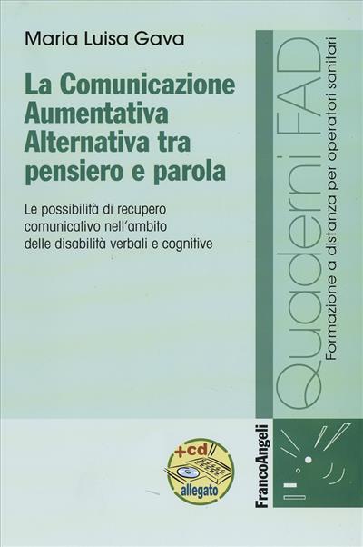 La comunicazione aumentativa alternativa tra pensiero e parola