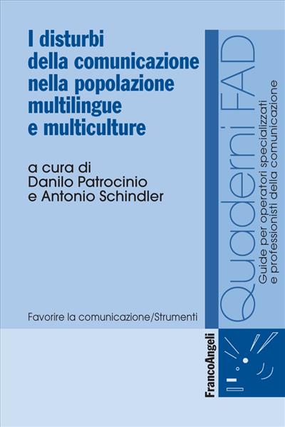 I disturbi della comunicazione nella popolazione multilingue e multiculture