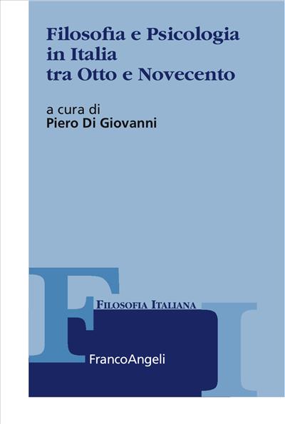 Filosofia e psicologia in Italia tra Otto e Novecento