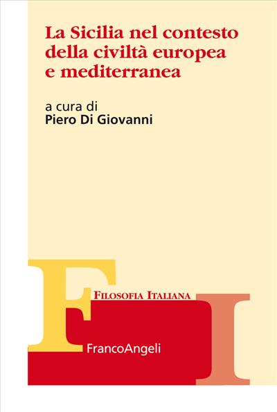 La Sicilia nel contesto della civiltà europea e mediterranea