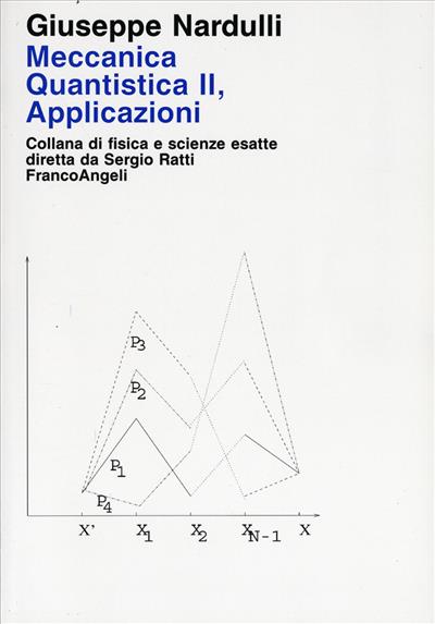 Meccanica quantistica II - Applicazioni