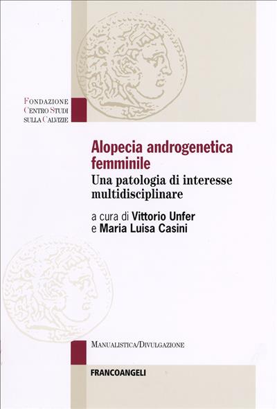 Alopecia androgenetica femminile.