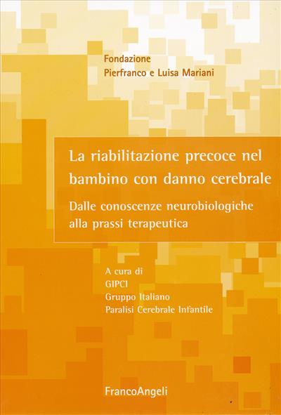 La riabilitazione precoce nel bambino con danno cerebrale