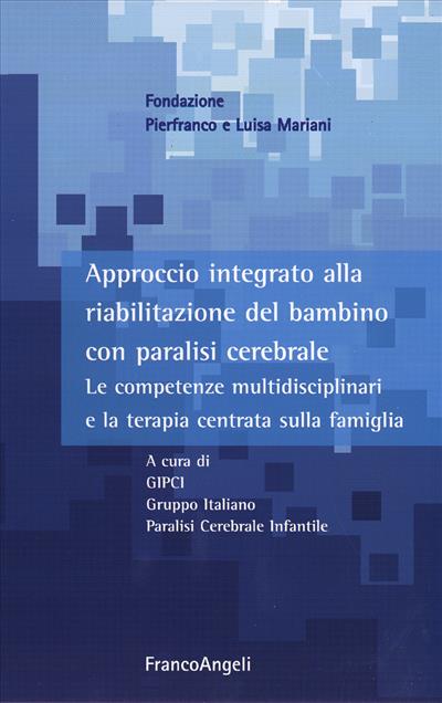 Approccio integrato alla riabilitazione del bambino con paralisi cerebrale