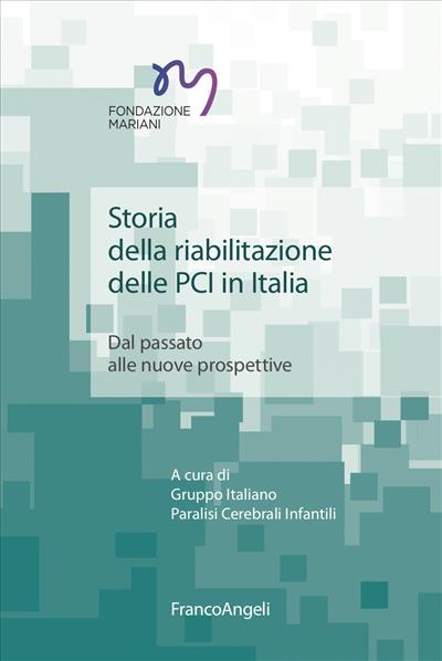 Storia della riabilitazione delle PCI in Italia