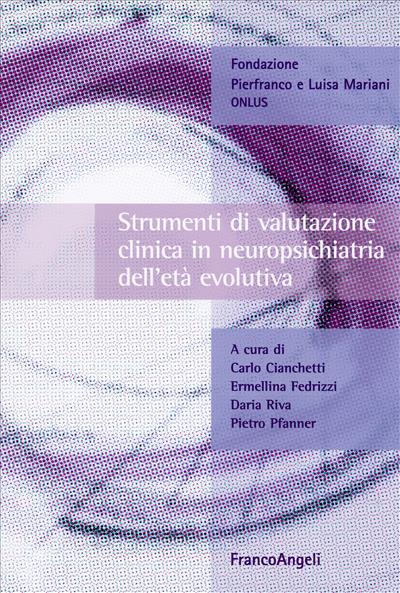 Strumenti di valutazione clinica in neuropsichiatria dell'età evolutiva