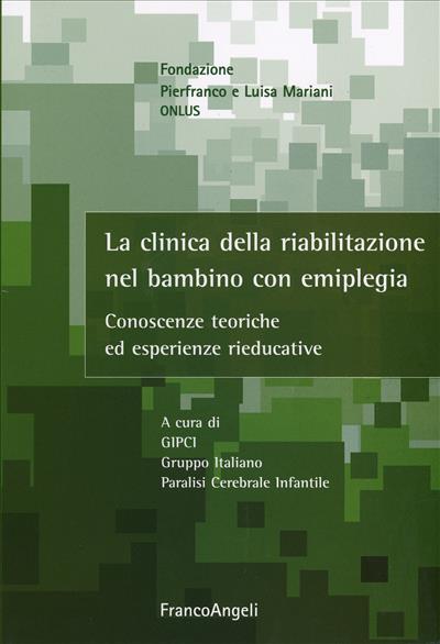 La clinica della riabilitazione nel bambino con emiplegia