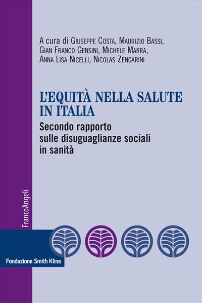 L'equità nella salute in Italia.