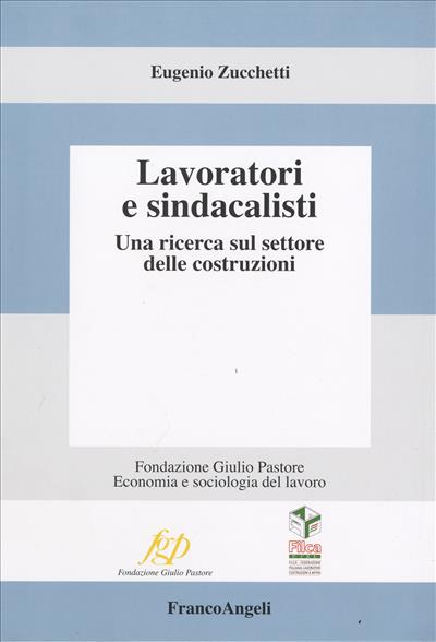 Lavoratori e sindacalisti.