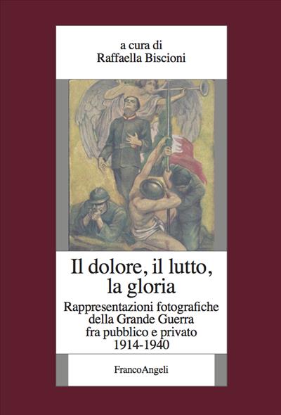 Il dolore, il lutto, la gloria