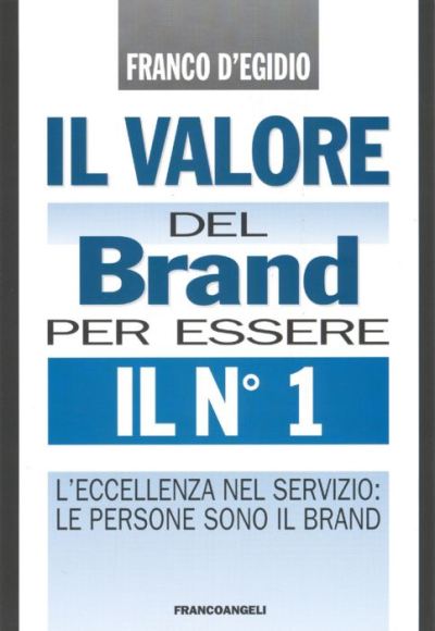 Il valore del brand per essere il N