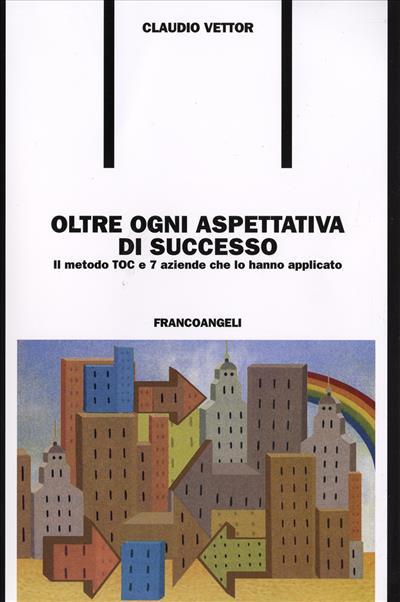 Oltre ogni aspettativa di successo