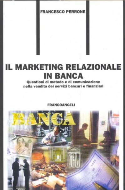 Il marketing relazionale in banca