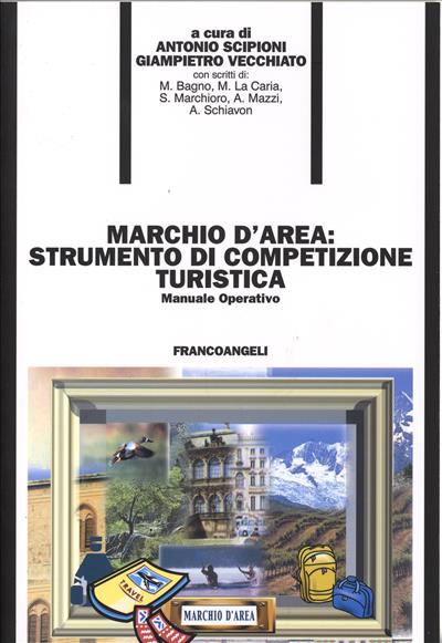 Marchio d'area: strumento di competizione turistica