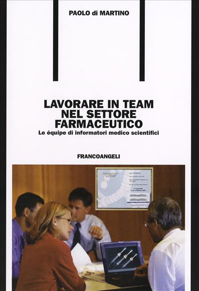 Lavorare in team nel settore farmaceutico