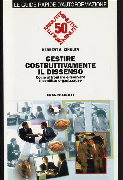 Gestire costruttivamente il dissenso