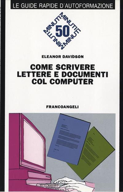 Come scrivere lettere e documenti al computer