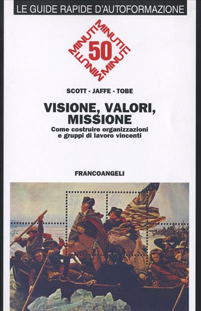 Visione, valori, missione