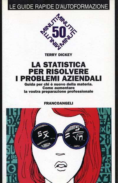 La statistica per risolvere i problemi aziendali