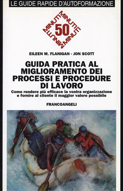 Guida pratica al miglioramento dei processi e  procedure di lavoro