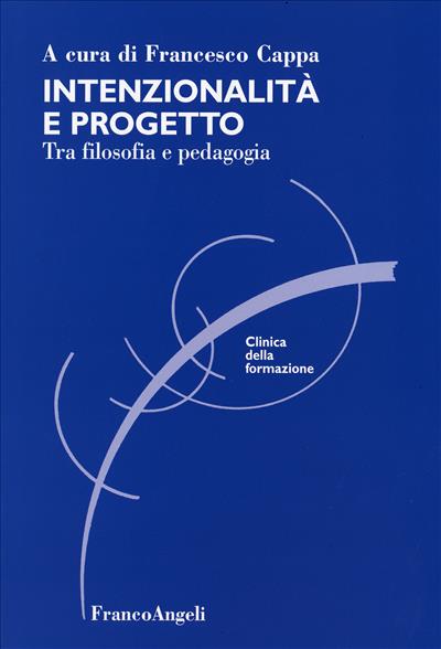 Intenzionalità e progetto.