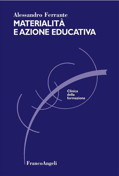 Materialità e azione educativa