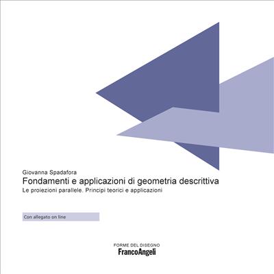 Fondamenti e applicazioni di geometria descrittiva