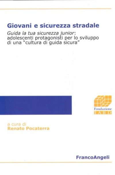 Giovani e sicurezza stradale.