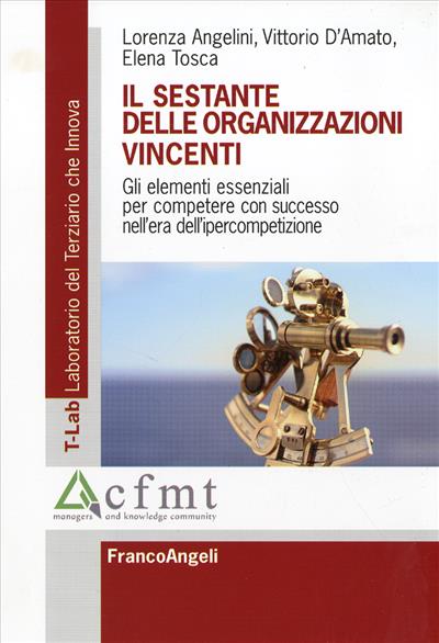 Il sestante delle organizzazioni vincenti.