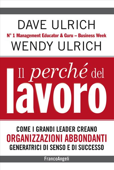 Il perchè del lavoro.