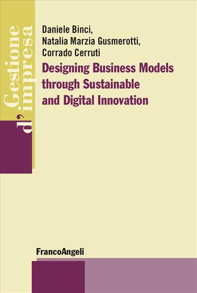 Designing Business Models through Sustainable and Digital Innovation