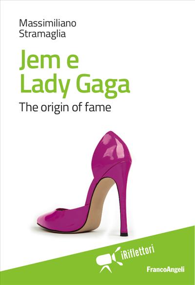 Jem e Lady Gaga